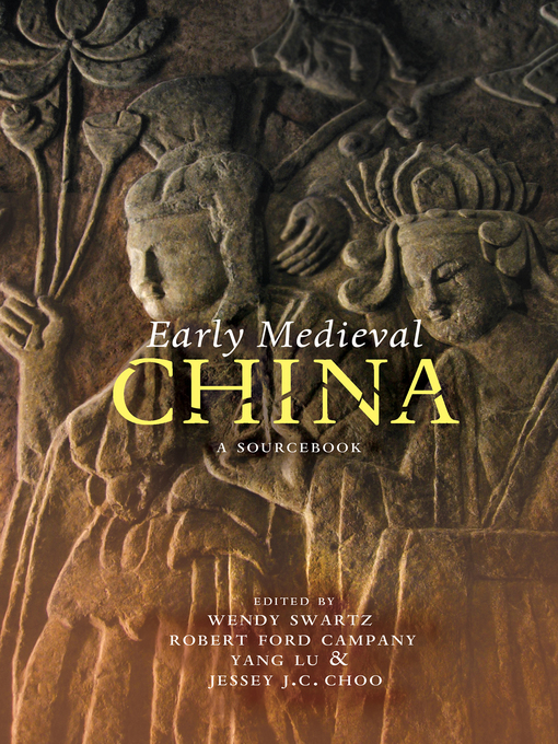 Title details for Early Medieval China by Wendy Swartz - Available